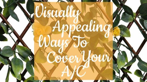 Ways to Hide Your A/C Unit