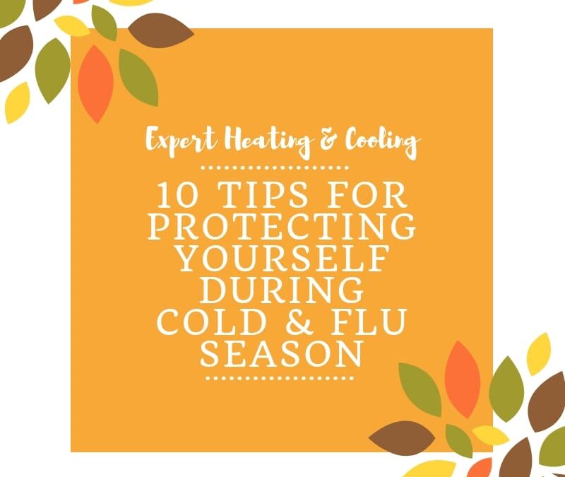 Taylor, MI: 10 Tips for Protecting Yourself During Cold & Flu Season